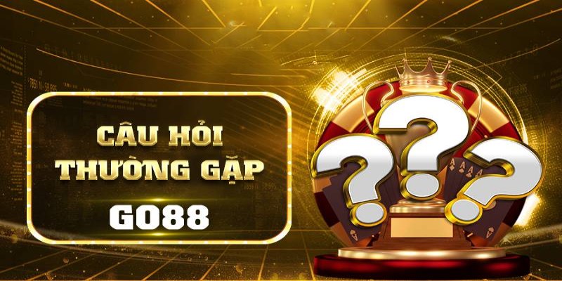 Chuyên mục giải đáp thường gặp nhất về nhà cái Go88