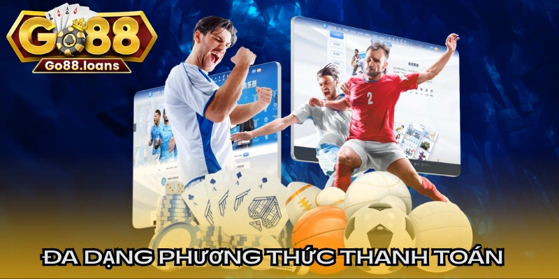 Đa dạng phương thức thanh toán cổng game 